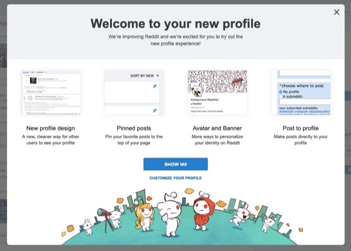 reddit modal dialog promoting their new profile feature. contains intro heading, text, a series of images and descriptions in a horizontal list format and a 'show me' button and customize your profile link(?)